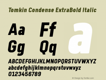 Tomkin Condense ExtBd Ita Version 1.000;YWFTv17 Font Sample