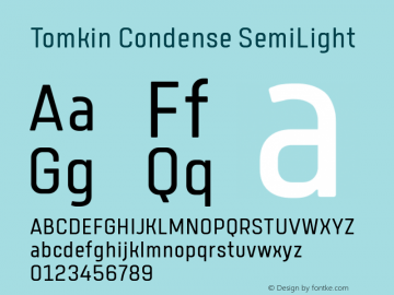 Tomkin Condense SemiLight Version 1.000;YWFTv17 Font Sample