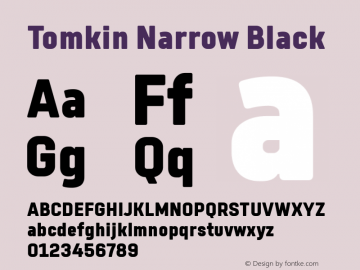 Tomkin Narrow Black Version 1.000;YWFTv17 Font Sample