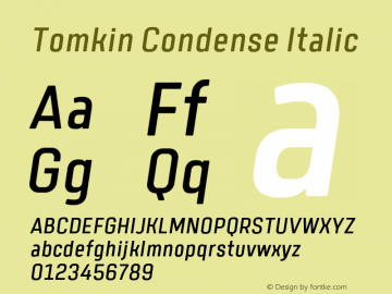 TomkinCondense-Italic Version 1.000;YWFTv17 Font Sample