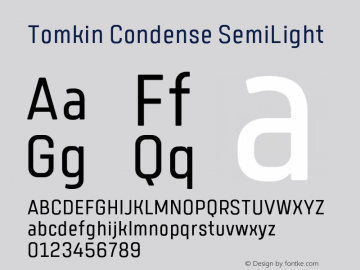 TomkinCondense-SemiLight Version 1.000;YWFTv17 Font Sample