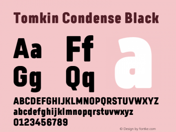 TomkinCondense-Black Version 1.000;YWFTv17 Font Sample