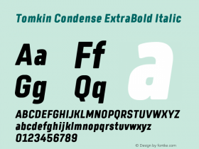 TomkinCondense-ExtBdIta Version 1.000;YWFTv17 Font Sample