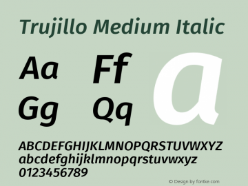 Trujillo Medium Italic Version 4.301;May 12, 2019;FontCreator 11.5.0.2425 64-bit; ttfautohint (v1.8.3) Font Sample