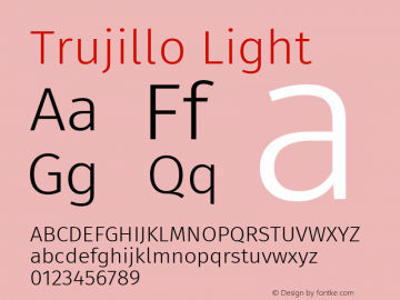 Trujillo Light Version 4.301;May 12, 2019;FontCreator 11.5.0.2425 64-bit图片样张