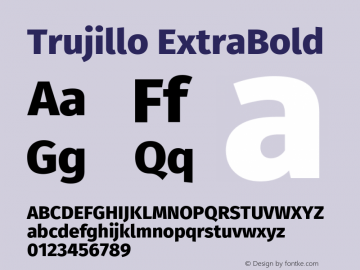 Trujillo ExtraBold Version 4.301;May 13, 2019;FontCreator 11.5.0.2425 64-bit; ttfautohint (v1.8.3)图片样张