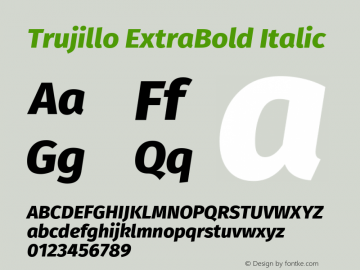 Trujillo ExtraBold Italic Version 4.301;May 13, 2019;FontCreator 11.5.0.2425 64-bit; ttfautohint (v1.8.3)图片样张