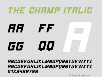 THE CHAMP Italic Version 1.002;Fontself Maker 3.1.2 Font Sample