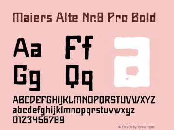 Maiers Alte Nr.8 Pro Bold Version 3.007 Font Sample