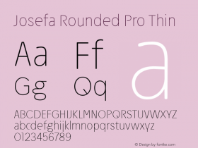 Josefa Rounded Pro Thin Version 1.009 Font Sample