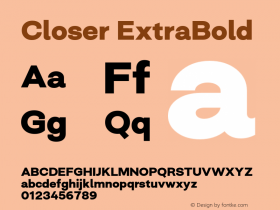 Closer-ExtraBold Version 1.000;YWFTv17 Font Sample