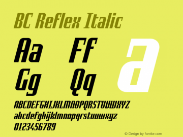 BC Reflex R Italic Version 1.000 Font Sample