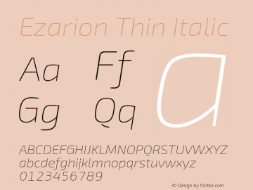Ezarion Thin Italic Version 1.001;May 22, 2019;FontCreator 11.5.0.2425 64-bit; ttfautohint (v1.8.3)图片样张