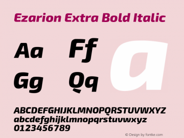 Ezarion Extra Bold Italic Version 1.001;May 22, 2019;FontCreator 11.5.0.2425 64-bit; ttfautohint (v1.8.3) Font Sample