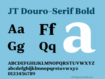 JT Douro-Serif Bold Version 1.000;PS 001.000;hotconv 1.0.88;makeotf.lib2.5.64775 Font Sample