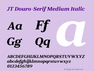 JT Douro-Serif Medium Italic Version 1.000;PS 001.000;hotconv 1.0.88;makeotf.lib2.5.64775 Font Sample