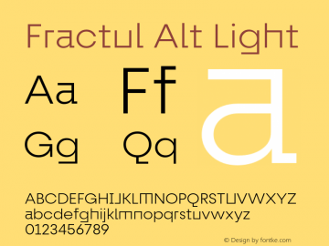 FractulAlt-Light Version 1.000;hotconv 1.0.109;makeotfexe 2.5.65596;YWFTv17图片样张