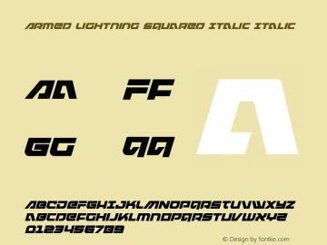 Armed Lightning Squared Italic Version 1.1; 2019 Font Sample