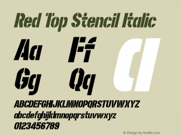 RedTopStencil-Italic Version 1.00 December 15, 2012, initial release Font Sample