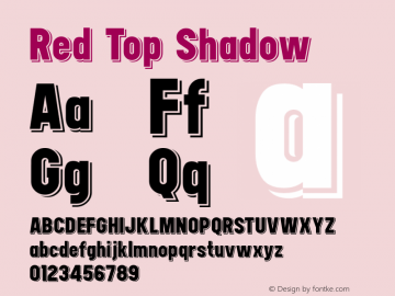 RedTopShadow Version 1.00 December 15, 2012, initial release Font Sample