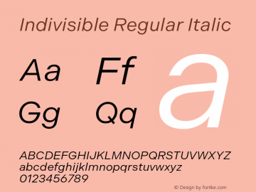 Indivisible-RegularItalic Version 1.000 | wf-rip DC20190520 Font Sample