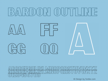 Bardon Outline Version 1.00;May 23, 2019;FontCreator 11.5.0.2430 64-bit Font Sample