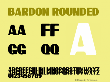 Bardon Rounded Version 1.00;May 23, 2019;FontCreator 11.5.0.2430 64-bit图片样张