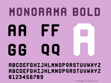 Monorama Bold Version 1.00;August 6, 2018;FontCreator 11.5.0.2427 64-bit图片样张