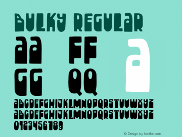 Bulky Version 1.002;Fontself Maker 2.0.4 Font Sample
