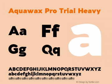 Aquawax Pro Trial Heavy Version 1.008 Font Sample