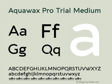 Aquawax Pro Trial Medium Version 1.008 Font Sample