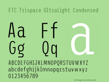 ETC Trispace UltraLight Condensed Version 1.400图片样张