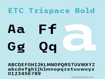 ETC Trispace Bold Version 1.400图片样张