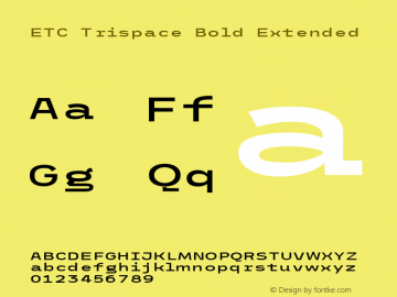 ETC Trispace Bold Extended Version 1.400图片样张