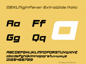 DBXLNightfever ExtraWide Italic Version 3.000;hotconv 1.0.109;makeotfexe 2.5.65596图片样张