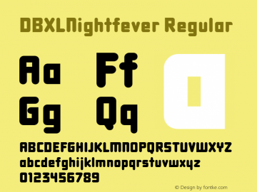 DBXLNightfever Regular Version 3.000;hotconv 1.0.109;makeotfexe 2.5.65596图片样张