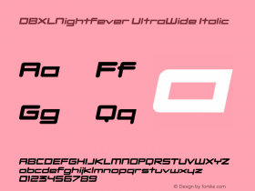 DBXLNightfever UltraWide Italic Version 3.000;hotconv 1.0.109;makeotfexe 2.5.65596图片样张