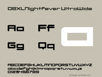 DBXLNightfever UltraWide Version 3.000;hotconv 1.0.109;makeotfexe 2.5.65596 Font Sample