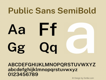 Public Sans SemiBold Version 1.002;hotconv 1.0.109;makeotfexe 2.5.65596 Font Sample