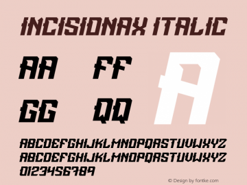 Incisionax Italic Version 1.00;May 26, 2019;FontCreator 11.5.0.2422 64-bit图片样张