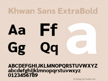 Khwan Sans ExtraBold Version 1.00;May 30, 2019;FontCreator 11.5.0.2425 64-bit; ttfautohint (v1.8.3) Font Sample