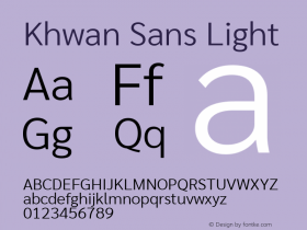 Khwan Sans Light Version 1.00;May 30, 2019;FontCreator 11.5.0.2425 64-bit; ttfautohint (v1.8.3)图片样张