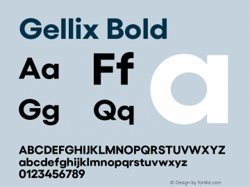 Gellix Bold Version 1.005;PS 001.005;hotconv 1.0.88;makeotf.lib2.5.64775 Font Sample