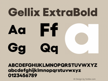 Gellix ExtraBold Version 1.005;PS 001.005;hotconv 1.0.88;makeotf.lib2.5.64775 Font Sample