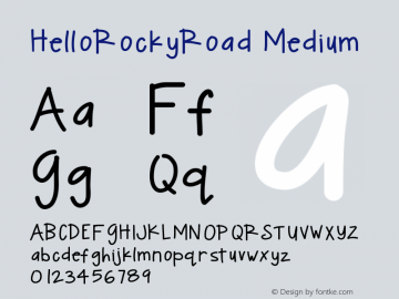 HelloRockyRoad Medium Version 001.000 Font Sample