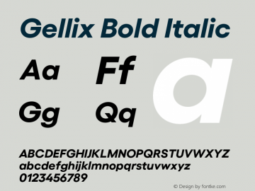 Gellix Bold Italic Version 1.006;PS 001.006;hotconv 1.0.88;makeotf.lib2.5.64775 Font Sample
