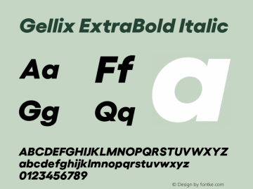 Gellix ExtraBold Italic Version 1.006;PS 001.006;hotconv 1.0.88;makeotf.lib2.5.64775 Font Sample