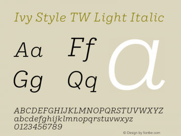 IvyStyleTW-LightItalic Version 1.001 Font Sample