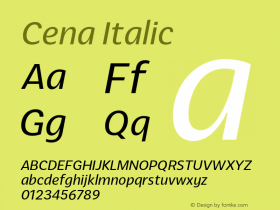 Cena-Italic Version 1.000;hotconv 1.0.109;makeotfexe 2.5.65596 Font Sample