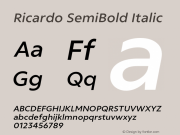 Ricardo-SemiBoldItalic Version 1.010;PS 001.010;hotconv 1.0.88;makeotf.lib2.5.64775图片样张